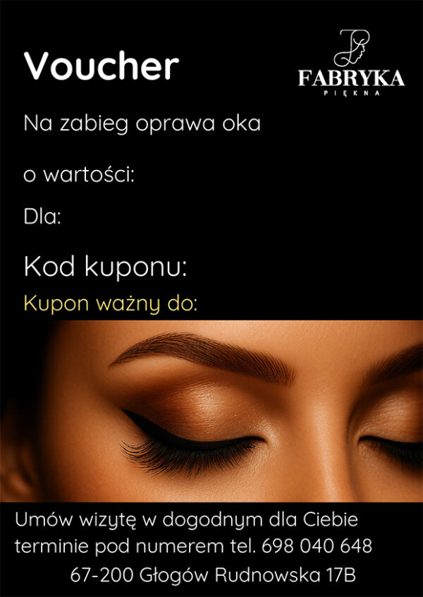 oprawa oka voucher laminacja rzęs + farbka + botoks, henna pudrowa z architekturą